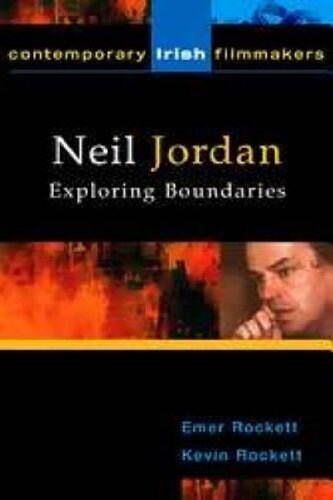 Neil Jordan: Exploring Boundaries (Paperback)