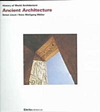 Ancient Architecture (Paperback)