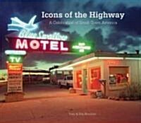 Icons of the Highway (Hardcover)