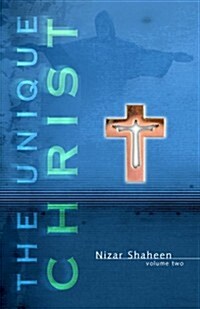 The Unique Christ: Volume 2 (Paperback)