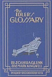 The Idlers Glossary (Paperback)