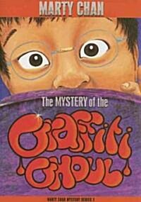 The Mystery of the Graffiti Ghoul (Paperback)