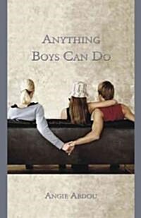 Anything Boys Can Do (Paperback)