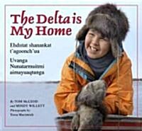 The Delta Is My Home (Hardcover)