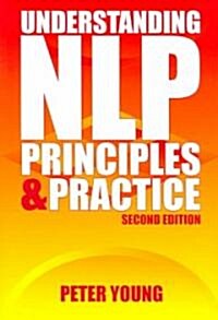 Understanding NLP : Principles and Practice (second edition) (Paperback, 2 Revised edition)