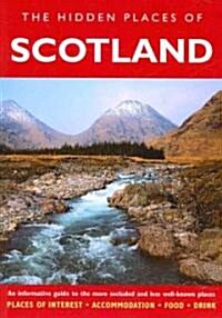 The Hidden Places of Scotland (Paperback)