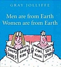 Men Are From Earth. Women Are From Earth (Hardcover)