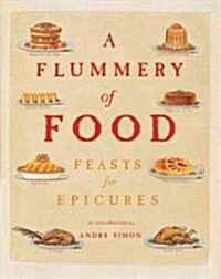 [중고] A Flummery Of Food (Hardcover)