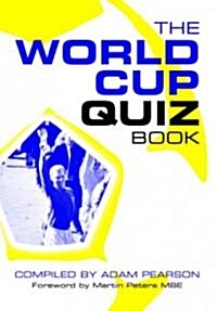 The World Cup Quiz Book (Hardcover)