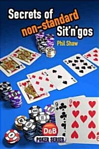 Secrets of Non-Standard Sit n Gos (Paperback)