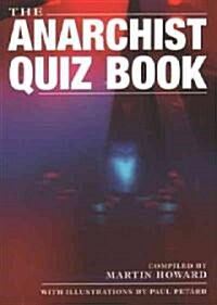 The Anarchist Quiz Book (Paperback)