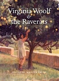Virginia Woolf & the Raverats: A Different Sort of Friendship (Hardcover)