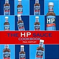 The HP Sauce Cookbook (Hardcover)