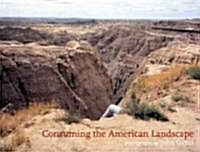 Consuming the American Landscape (Hardcover, New ed)