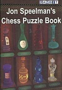 Jon Speelmans Chess Puzzle Book (Paperback)