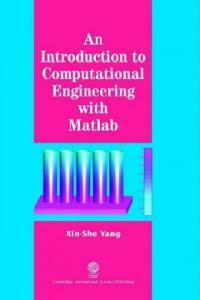 An introduction to computational engineering with Matlab