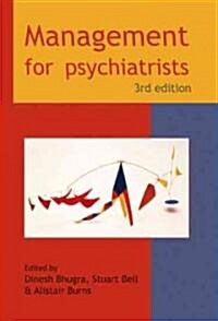 Management for Psychiatrists (Hardcover)