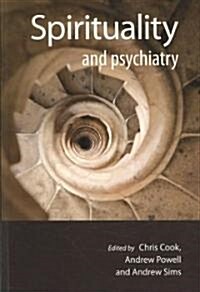 Spirituality and Psychiatry (Paperback)