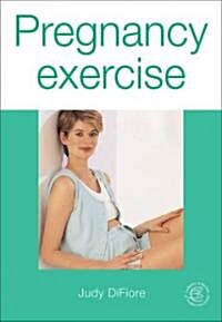 Pregnancy Exercise (Paperback)