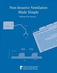 Non-Invasive Ventilation Made Simple (Paperback, 1st)