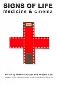 Signs of Life – Medicine and Cinema (Paperback)