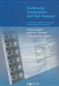 Multimodal Transcription And Text Analysis (Paperback)