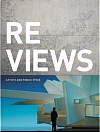 Re Views: Artists and Public Space (Paperback)
