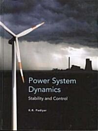 Power System Dynamics: Stability and Control (Hardcover)