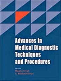 Advances in Medical Diagnostictechniques & Procedures (Hardcover)