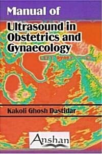 Manual of Ultrasound in Obstetrics and Gynecology (Paperback)