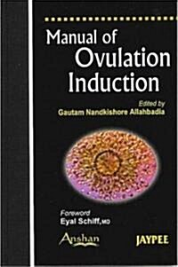 Manual of Ovulation Induction (Hardcover)