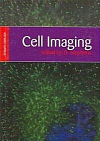 Cell Imaging : Methods Express (Hardcover)