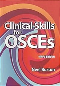 Clinical Skills for OSCEs (Paperback, 3rd)