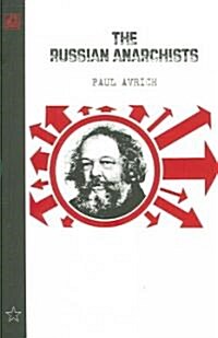 The Russian Anarchists (Paperback)