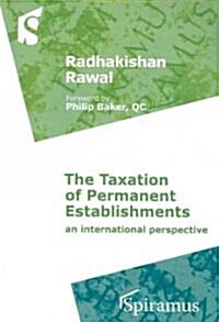 The Taxation of Permanent Establishments: An International Perspective (Paperback, 2, [)