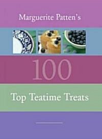Marguerite Pattens 100 Top Teatime Treats (Hardcover)