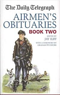 The Daily Telegraph Airmens Obituaries (Hardcover)
