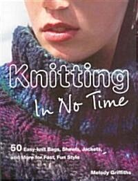 Knitting In No Time (Paperback)