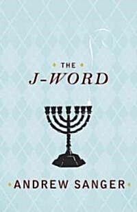 The J-Word (Paperback)