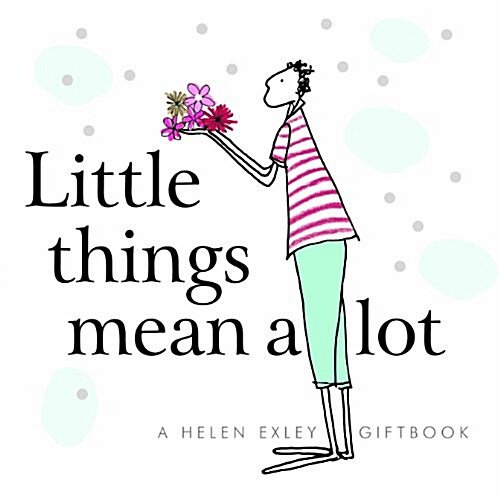Little Things Mean Alot (Hardcover)