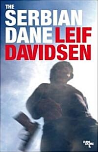 The Serbian Dane (Paperback)