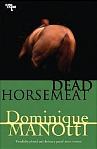 Dead Horsemeat (Paperback)