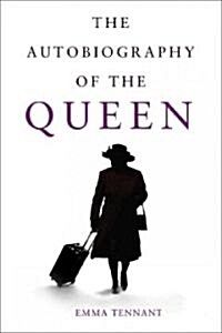 The Autobiography of the Queen (Hardcover)