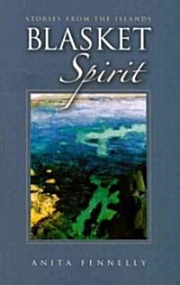 Blasket Spirit: Stories from the Islands (Paperback)