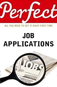 Perfect Job Applications (Paperback)