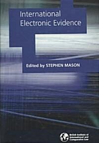 International Electronic Evidence (Hardcover)