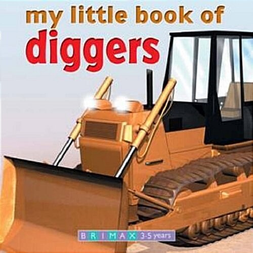 My Little Book of Trucks and Diggers (Hardcover, NOV)