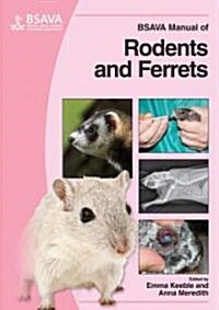 BSAVA Manual of Rodents and Ferrets (Paperback, 1st)