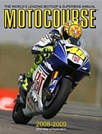 Motocourse : The Worlds Leading MotoGP and Superbike Annual (Hardcover)
