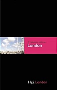 A Hedonists Guide to London (Hardcover, 2nd, LEA)